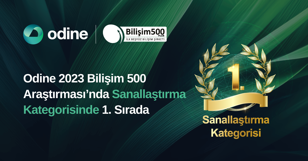 Odine 2023 Bilişim 500 Araştırmasında Sanallaştırma Kategorisinde 1. sırada yer aldı