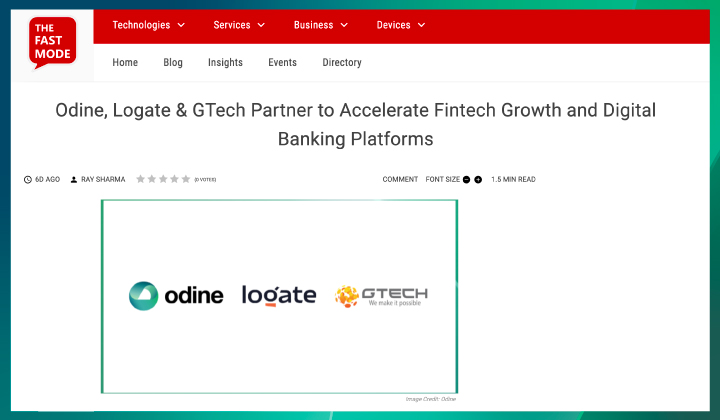 Odine, Logate and GTech Join Forces to Accelerate Regional Growth in Financial Technologies
