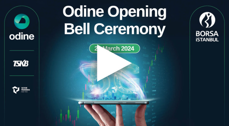 Odine – Borsa İstanbul, Opening Bell Ceremony