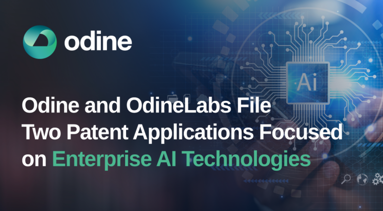 Odine and OdineLabs File Two Patent Applications Focused on Enterprise AI Technologies