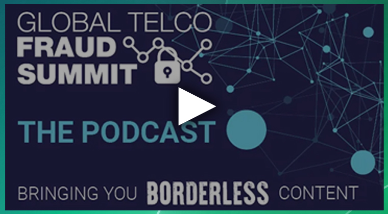 Global Telco Fraud Summit Podcast 2020 Capacity Borderless